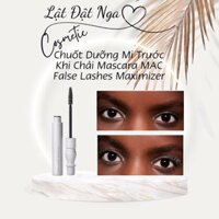 Chuốt Dưỡng Mi Trước Khi Chải Mascara MAC False Lashes Maximizer ( Chính Hãng )