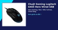 Chuột Gaming Logitech G403 Hero Wired USB (Hero Gaming - Đen - Mới, Full box, Chính hãng)