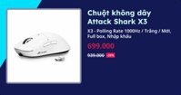 Chuột không dây Attack Shark X3 (X3 - Polling Rate 1000Hz - Đen - Mới, Full box, Nhập khẩu)