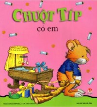 Chuột Típ - Có em