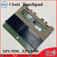 Chuột Touchpad Laptop Dell XPS 9550 XPS9560 chuột di laptop Dell