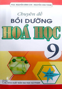 Chuyên Đề Bồi Dưỡng Hóa Học 9