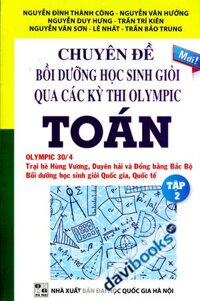 Chuyên Đề Bồi Dưỡng Học Sinh Giỏi Qua Các Kì Thi Olympic Toán Tập 2