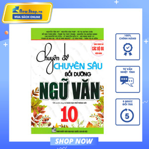 chuyên đề CHUYÊN SÂU BỒI DƯỠNG NGỮ VĂN 10