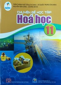 Chuyên đề học tập Hóa học lớp 11 Bộ sách Cánh Diều