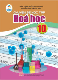 Chuyên đề học tập Hóa học lớp 10 Bộ sách Cánh Diều