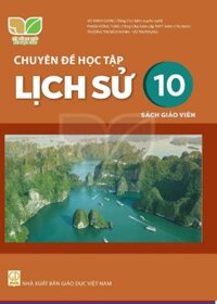 Chuyên đề học tập Lịch sử 10 - Sách giáo viên