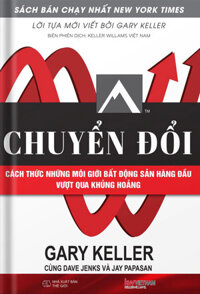 Chuyển Đổi - Cách Thức Những Môi Giới Bất Động Sản Hàng Đầu Vượt Qua Khủng Hoảng