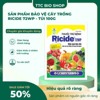 Chuyên Gia Trừ Bệnh Hại Vây Trồng Ricide 72wp - Giúp Cây Sạch Bệnh Phát Triển Khoẻ Manh