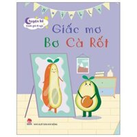 Chuyện Kể Trước Giờ Đi Ngủ Giấc Mơ Bơ Cà Rốt