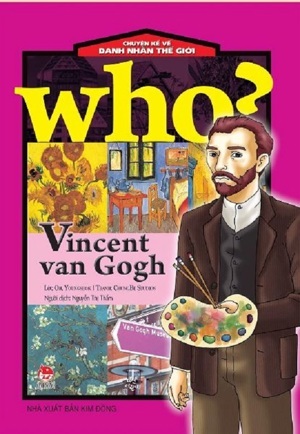Chuyện kể về danh nhân thế giới - Vincent Van Gogh