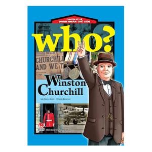 Chuyện kể về danh nhân thế giới – Winston Churchill