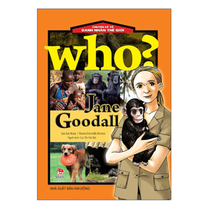 Chuyện kể về danh nhân thế giới - Jane Goodall - Nhiều tác giả