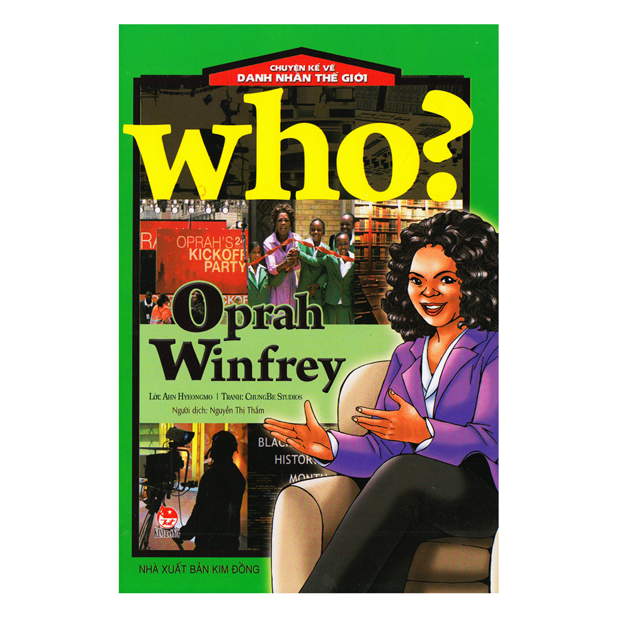 Chuyện kể về danh nhân thế giới - Oprah Winfrey - Nhiều tác giả