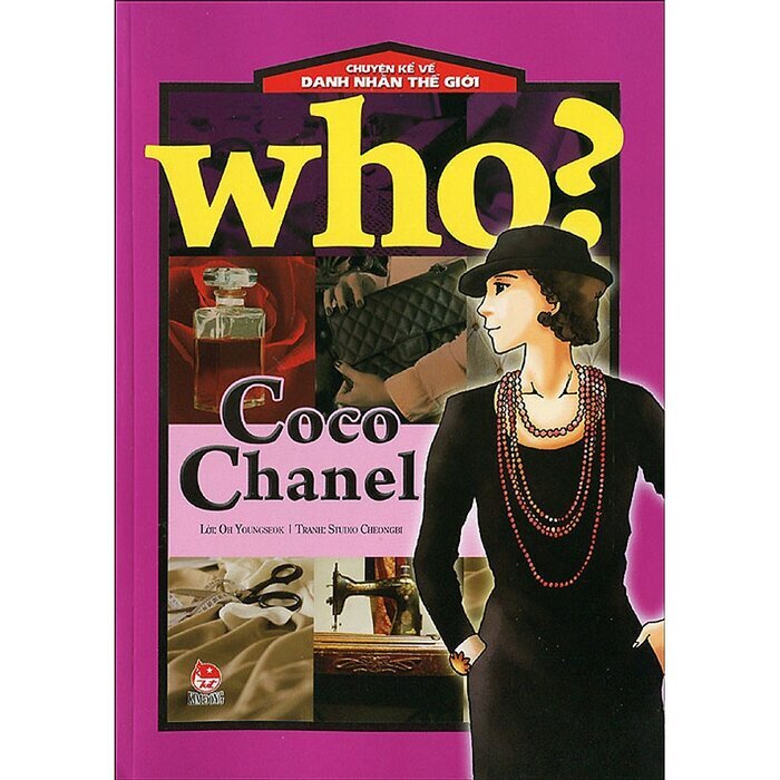 Chuyện kể về danh nhân thế giới - Coco Chanel