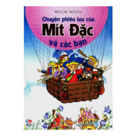 Chuyện Phiêu Lưu Của Mít Đặc Và Các Bạn Tái Bản 2018