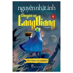 Chuyện Xứ Lang Biang - Tập 1: Pho Tượng Của Baltalon