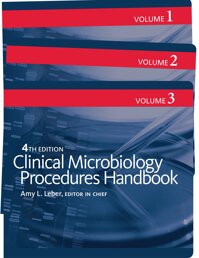 Clinical Microbiology Procedures Handbook (3 Volume Set) (ASM Books)