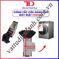 [CN HCM] Công tắc khóa cửa dành cho máy giặt Toshiba cửa ngang chính hãng - Vật Tư Điện Lạnh Cho Thợ