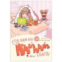 Cô Bạn Gái Nhút Nhát Của Tôi (Tái Bản 2019)