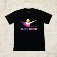 CÓ BIG SIZE - Áo thể thao Pickle Ball - Don't Think Just Dink - Unisex - Siêu thấm hút mồ hôi