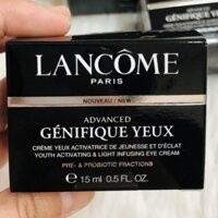 [CÓ BILL DUTYFREE] LANCÔME Kem dưỡng mắt LANCOME ADVANCED GÉNIFIQUE YEUX EYE CREAM 15ml chính hãng