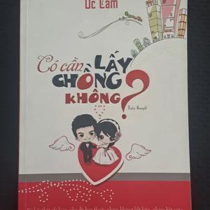 Có cần lấy chồng không ?