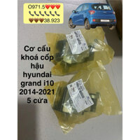 Cơ cấu khoá cốp hậu HYUNDAI GRAND I10 2014-2022 cao cấp giá tốt 81230-B4010 81230B4010 dùng cho bản 5 cửa cụt đuôi cọc