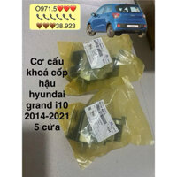 Cơ cấu khoá cốp hậu HYUNDAI GRAND I10 2014-2022 cao cấp giá tốt 81230-B4010 81230B4010 dùng cho bản 5 cửa cụt đuôi cọc x