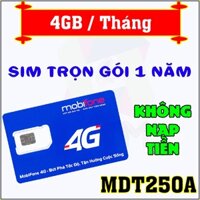 (Có eSIM) Sim 4G 5G SIÊU RẺ MDT250A 4GB/THÁNG - Trọn Gói 1 Năm KHÔNG NẠP TIỀN Mobifone MDT350