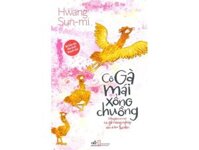 Cô Gà Mái Xổng Chuồng