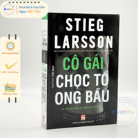 Cô Gái Chọc Tổ Ong Bầu Tái Bản 2019