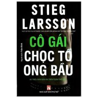 Cô Gái Chọc Tổ Ong Bầu Tái Bản 2019