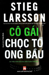 Cô Gái Chọc Tổ Ong Bầu