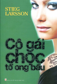 Cô Gái Chọc Tổ Ong Bầu