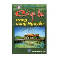 Có Gì Lạ Trong Cung Nguyễn