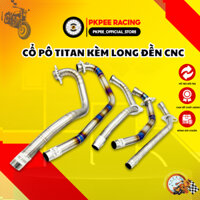 Cổ Pô Titan Kèm Long Đền CNC Và Khâu Nối Cổ Pô Cho Exciter 135, 150, 155, Winner, Raider Fi, Sirius, Wave - PKPEE