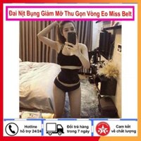 [Có sẵn] Đai Nịt Bụng Giảm Mỡ Thu Gọn Vòng Eo Miss Belt Đai nịt bụng giảm mỡ thu gọn vòng eo