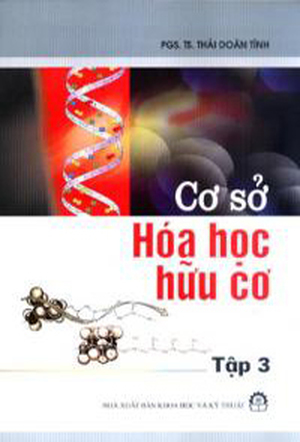 Cơ Sở Hoá Học Hữu Cơ - Tập 3