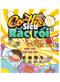 Cơ Thế Siêu Rắc Rối - Nước Tiểu Thật Khó Hiểu