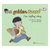 Cổ Tích Thế Giới - Con Ngỗng Vàng Song Ngữ Anh - Việt