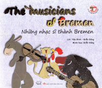 Cổ Tích Thế Giới - Những Nhạc Sĩ Thành Bremen (Song Ngữ Anh - Việt)