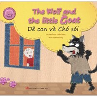 Cổ Tích Thế Giới Song Ngữ Anh - Việt The Wolf And The Little Goats - Dê Con Và Chó Sói Tái Bản 2019