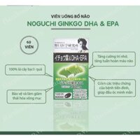 (Có video mua hàng)Viên uống bổ não DHA EPA Ginkgo Noguchi Nhật Bản 60viên