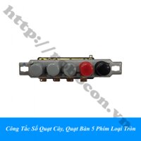 CO340 Công Tắc Số Quạt Cây, Quạt Bàn 5 Phím Loại Tròn
