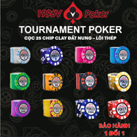 Cọc 25 chip poker cao cấp , phỉnh poker có số Tournament Poker, poker chip clay đất nung lõi thép- 1996V poker shop