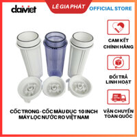 Cốc Lọc Nước Thô Trong - Màu 10inch, Máy RO, Ren Ngoài 13 - Chính Hãng Đại Việt