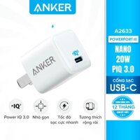 Cốc sạc ANKER PowerPort III A2633 Nano / (PD & QC 3.0) - A2633  và các dòng Anker 20W