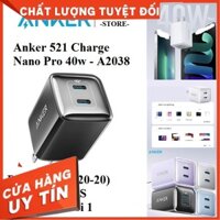 Cốc sạc Sạc nhanh Anker 521 Nano Pro 40w - 2 cổng A2038 - IQ3.0/Anker 511 Charger Nano Pro 20W A2637 .