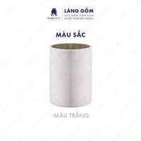 Cốc tách, ly uống nước kiểu không quai chất liệu gốm sứ Bát Tràng cao cấp - Làng Gốm Bát Tràng - Trắng